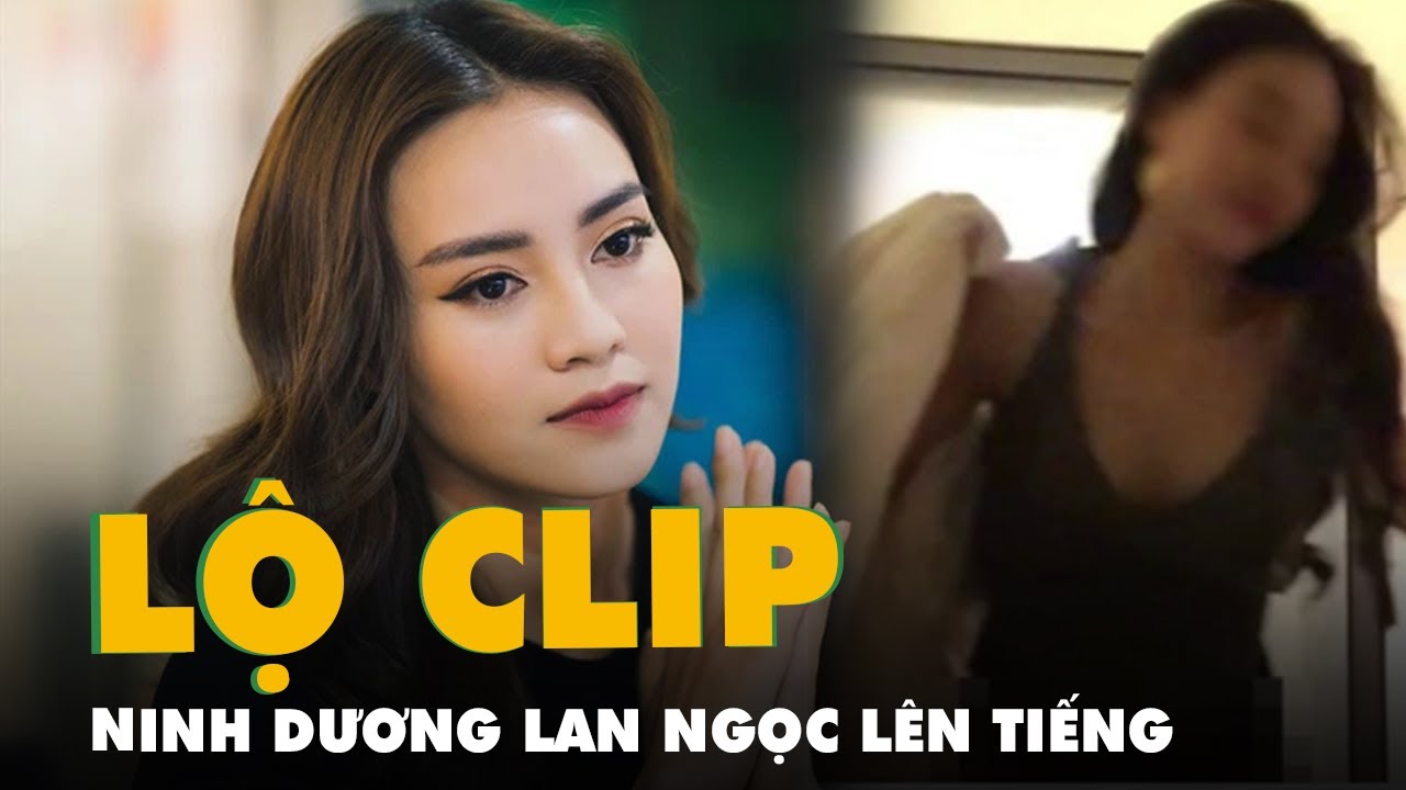 Full Clip Ninh Dương Lan Ngọc Với Trai Lạ - Tin Đồn Hay Sự Thật
